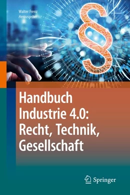 Abbildung von Frenz | Handbuch Industrie 4.0: Recht, Technik, Gesellschaft | 1. Auflage | 2020 | beck-shop.de