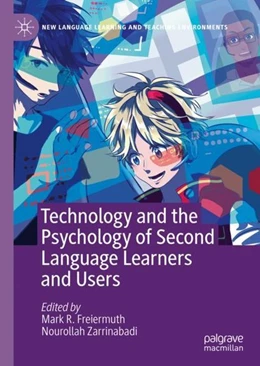 Abbildung von Freiermuth / Zarrinabadi | Technology and the Psychology of Second Language Learners and Users | 1. Auflage | 2020 | beck-shop.de