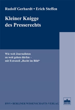 Abbildung von Steffen / Gerhardt | Kleiner Knigge des Presserechts | 3. Auflage | 2009 | beck-shop.de