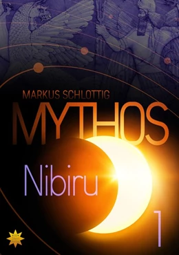 Abbildung von Schlottig | Mythos Nibiru | 1. Auflage | 2020 | beck-shop.de