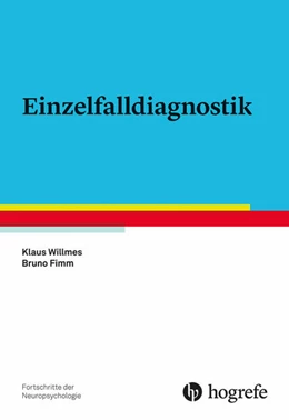 Abbildung von Willmes / Fimm | Einzelfalldiagnostik | 1. Auflage | 2020 | beck-shop.de