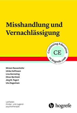 Abbildung von Rassenhofer / Hoffmann | Misshandlung und Vernachlässigung | 1. Auflage | 2020 | beck-shop.de