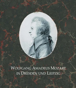 Abbildung von Helmut | Wolfgang Amadeus Mozart in Dresden und Leipzig | 1. Auflage | 2020 | beck-shop.de