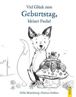 Abbildung von Motschiunig | Viel Glück zum Geburtstag, kleiner Fuchs! | 1. Auflage | 2020 | beck-shop.de