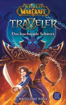 Abbildung von Roux | World of Warcraft: Traveler. Das leuchtende Schwert | 1. Auflage | 2020 | beck-shop.de