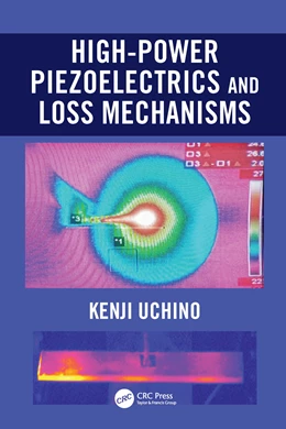 Abbildung von Uchino | High-Power Piezoelectrics and Loss Mechanisms | 1. Auflage | 2020 | beck-shop.de