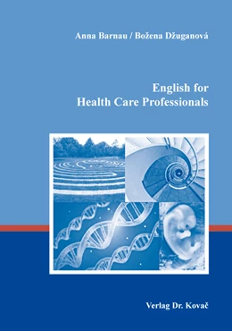 Abbildung von Barnau / Džuganová | English for Health Care Professionals | 1. Auflage | 2020 | 104 | beck-shop.de
