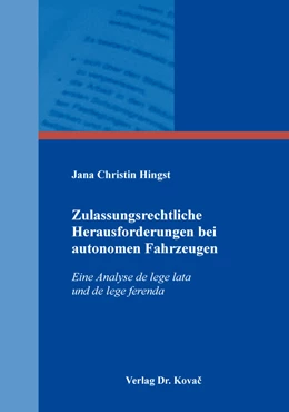 Abbildung von Hingst | Zulassungsrechtliche Herausforderungen bei autonomen Fahrzeugen | 1. Auflage | 2020 | 442 | beck-shop.de