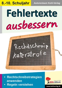 Abbildung von Kohl-Verlag | Fehlertexte ausbessern / Klasse 8-10 | 1. Auflage | 2018 | beck-shop.de