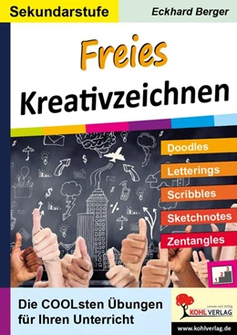 Abbildung von Berger | Freies Kreativzeichnen / Sekundarstufe | 1. Auflage | 2018 | beck-shop.de