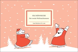 Abbildung von Könnecke | Der zweite Weihnachtsmann | 1. Auflage | 2020 | beck-shop.de