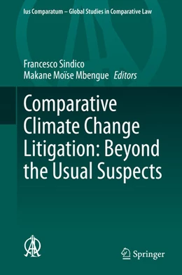 Abbildung von Sindico / Mbengue | Comparative Climate Change Litigation: Beyond the Usual Suspects | 1. Auflage | 2021 | 47 | beck-shop.de
