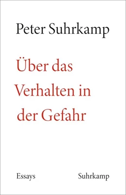 Abbildung von Suhrkamp / Fellinger | Über das Verhalten in der Gefahr | 1. Auflage | 2020 | beck-shop.de