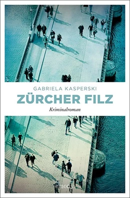 Abbildung von Kasperski | Zürcher Filz | 1. Auflage | 2020 | beck-shop.de