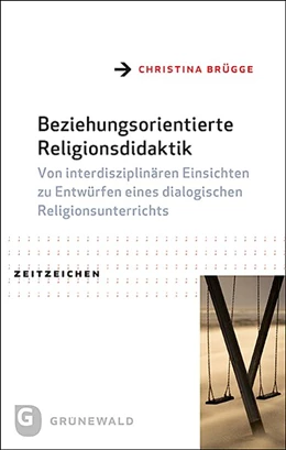 Abbildung von Brügge | Beziehungsorientierte Religionsdidaktik | 1. Auflage | 2022 | beck-shop.de