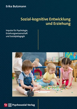 Abbildung von Butzmann | Sozial-kognitive Entwicklung und Erziehung | 1. Auflage | 2020 | beck-shop.de