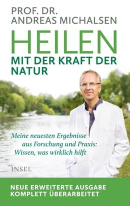 Abbildung von Michalsen / Sandmann | Heilen mit der Kraft der Natur | 1. Auflage | 2020 | beck-shop.de