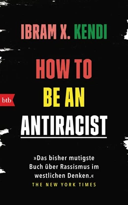 Abbildung von Kendi | How To Be an Antiracist | 1. Auflage | 2020 | beck-shop.de