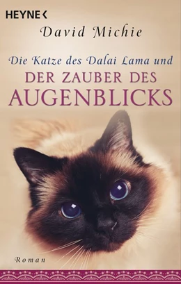 Abbildung von Michie | Die Katze des Dalai Lama und der Zauber des Augenblicks | 1. Auflage | 2021 | beck-shop.de