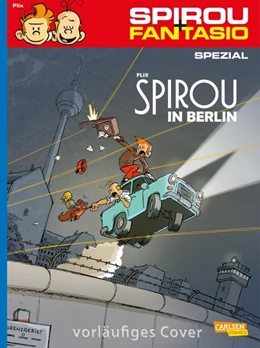 Abbildung von Flix | Spirou und Fantasio Spezial 31: Spirou in Berlin | 1. Auflage | 2020 | beck-shop.de