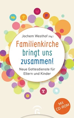 Abbildung von Westhof | Familienkirche bringt uns zusammen! | 1. Auflage | 2021 | beck-shop.de