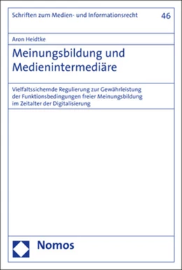 Abbildung von Heidtke | Meinungsbildung und Medienintermediäre | 1. Auflage | 2020 | 46 | beck-shop.de