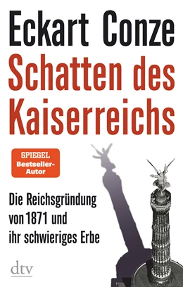 Abbildung von Conze | Schatten des Kaiserreichs | 1. Auflage | 2020 | beck-shop.de