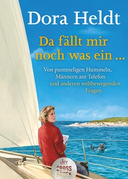 Abbildung von Heldt | Da fällt mir noch was ein ... | 1. Auflage | 2022 | beck-shop.de