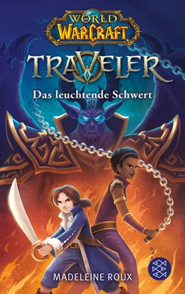 Abbildung von Roux | World of Warcraft: Traveler. Das leuchtende Schwert | 1. Auflage | 2020 | 3 | beck-shop.de