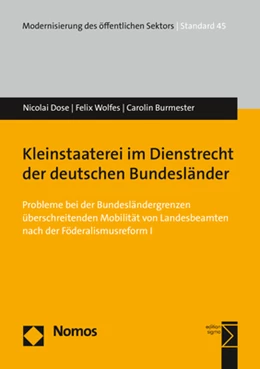 Abbildung von Dose / Wolfes | Kleinstaaterei im Dienstrecht der deutschen Bundesländer | 1. Auflage | 2020 | 45 | beck-shop.de