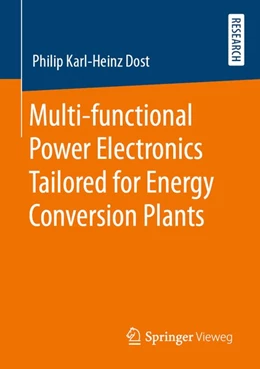 Abbildung von Dost | Multi-functional Power Electronics Tailored for Energy Conversion Plants | 1. Auflage | 2020 | beck-shop.de