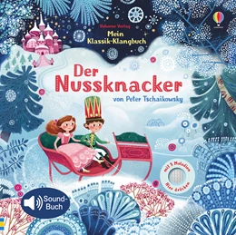 Abbildung von Watt | Mein Klassik-Klangbuch: Der Nussknacker | 1. Auflage | 2020 | beck-shop.de