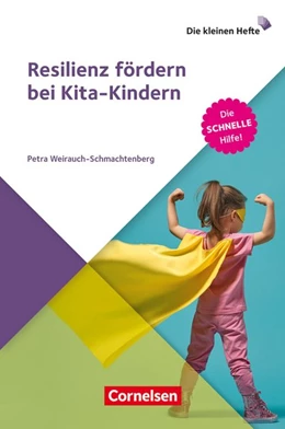 Abbildung von Weirauch-Schmachtenberg | Resilienz fördern bei Kita-Kindern | 1. Auflage | 2020 | beck-shop.de