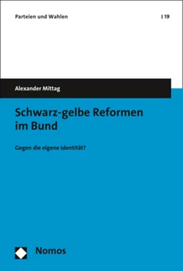 Abbildung von Mittag | Schwarz-gelbe Reformen im Bund | 1. Auflage | 2020 | 19 | beck-shop.de