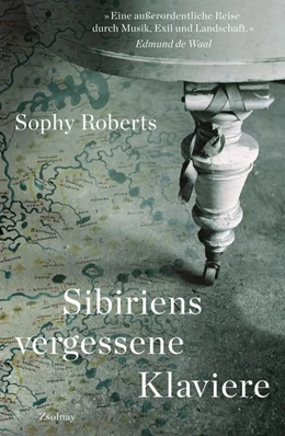 Abbildung von Roberts | Sibiriens vergessene Klaviere | 1. Auflage | 2020 | beck-shop.de