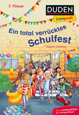 Abbildung von Chidolue | Duden Leseprofi - Ein total verrücktes Schulfest, 2. Klasse | 1. Auflage | 2020 | beck-shop.de