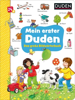 Abbildung von Duden 24+: Mein erster Duden. Das große Bildwörterbuch | 1. Auflage | 2020 | beck-shop.de