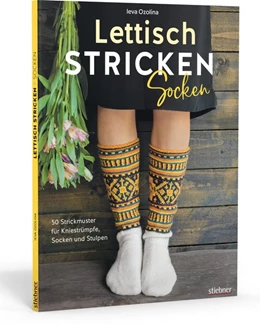 Abbildung von Ozolina | Lettisch stricken: Socken. 50 Strickmuster für Kniestrümpfe, Socken und Stulpen. | 1. Auflage | 2020 | beck-shop.de