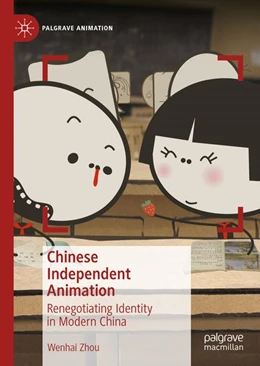 Abbildung von Zhou | Chinese Independent Animation | 1. Auflage | 2020 | beck-shop.de