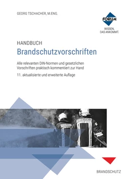 Abbildung von Tschacher | Handbuch Brandschutzvorschriften | 11. Auflage | 2020 | beck-shop.de