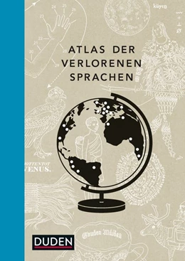 Abbildung von Mielke / Zeckau | Atlas der verlorenen Sprachen | 1. Auflage | 2020 | beck-shop.de