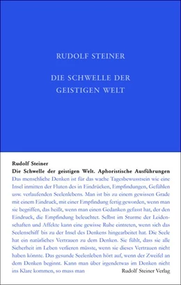 Abbildung von Steiner / Rudolf Steiner Nachlassverwaltung | Die Schwelle der geistigen Welt | 9. Auflage | 2020 | beck-shop.de