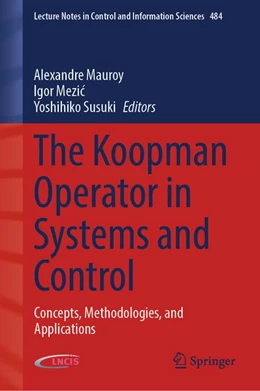Abbildung von Mauroy / Mezic | The Koopman Operator in Systems and Control | 1. Auflage | 2020 | beck-shop.de