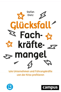 Abbildung von Dietz | Glücksfall Fachkräftemangel | 1. Auflage | 2020 | beck-shop.de