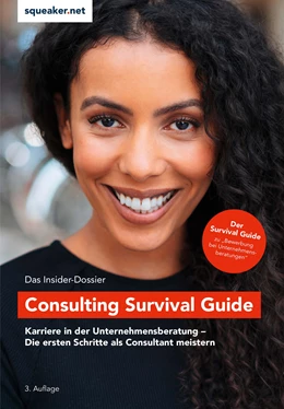 Abbildung von Lal / Schlattmann | Das Insider-Dossier: Consulting Survival Guide | 3. Auflage | 2020 | beck-shop.de