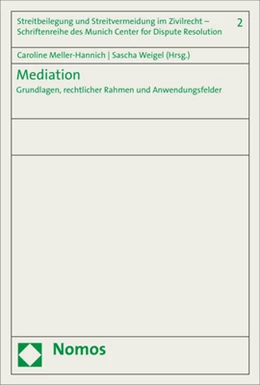 Abbildung von Meller-Hannich / Weigel | Mediation | 1. Auflage | 2020 | 2 | beck-shop.de