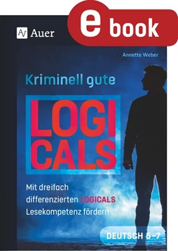 Abbildung von Weber | Kriminell gute Logicals Deutsch 5-7 | 1. Auflage | 2023 | beck-shop.de
