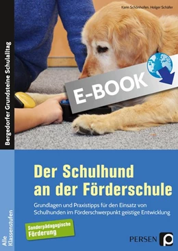 Abbildung von Schäfer / Schönhofen | Der Schulhund an der Förderschule | 1. Auflage | 2020 | beck-shop.de
