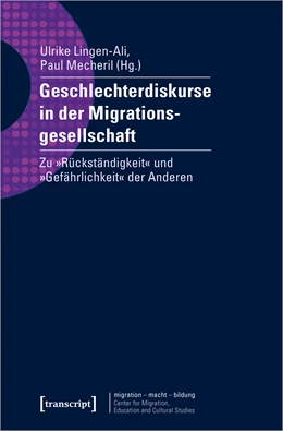 Abbildung von Lingen-Ali / Mecheril | Geschlechterdiskurse in der Migrationsgesellschaft | 1. Auflage | 2020 | beck-shop.de