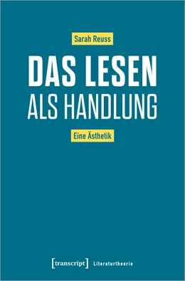 Abbildung von Reuss | Das Lesen als Handlung | 1. Auflage | 2020 | beck-shop.de
